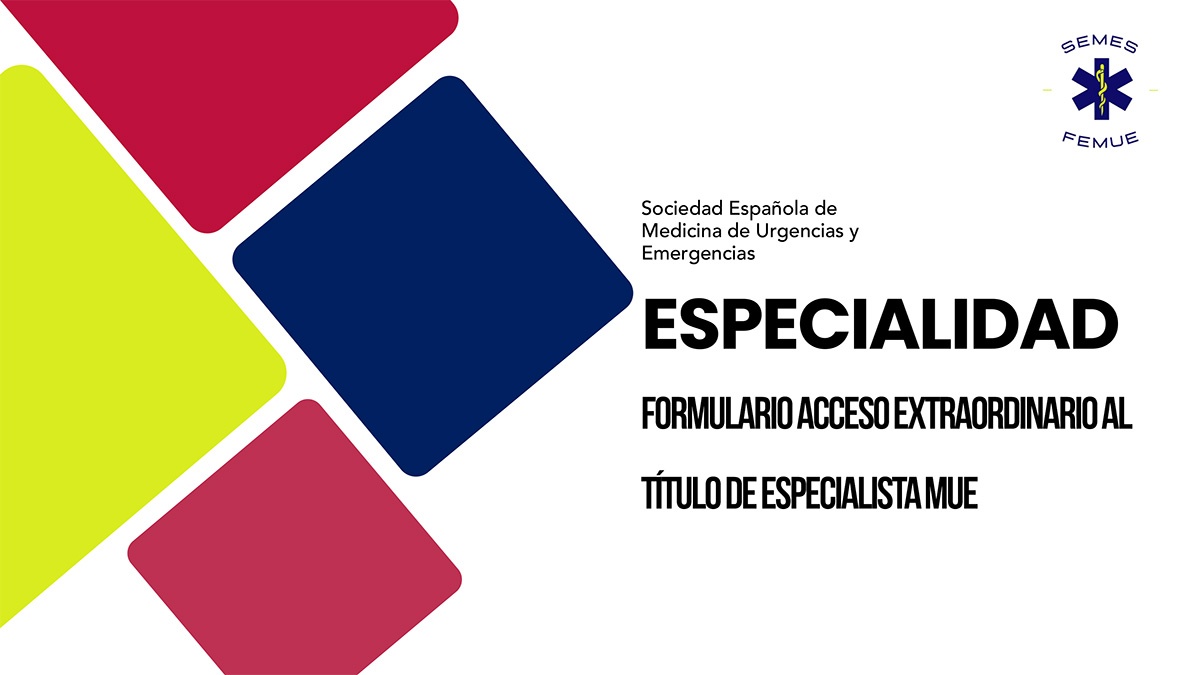 FORMULARIO ACCESO EXTRAORDINARIO AL TÍTULO DE ESPECIALISTA MUE
